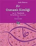 Bir Osmanlı Kimliği: 14.-17. Yüzyıllarda Rum / Rumi Aidiyet ve İmgeleri - 1