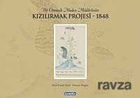 Bir Osmanlı Maden Müdürünün Kızılırmak Projesi-1848 - 1