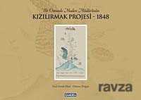 Bir Osmanlı Maden Müdürünün Kızılırmak Projesi-1848 (Ciltli) - Çamlıca Basım Yayın