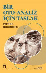 Bir Oto-Analiz İçin Taslak - Dergah Yayınları