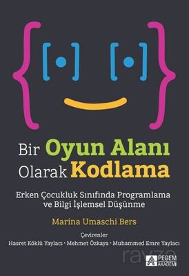 Bir Oyun Alanı Olarak Kodlama - 1