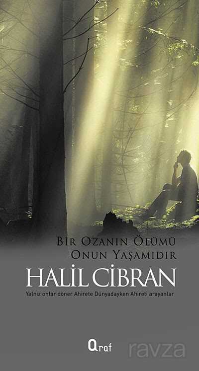 Bir Ozanın Ölümü Onun Yaşamıdır - Araf Yayınları
