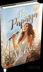 Bir Papatya Şarkısı 1 (Ciltli) - Ephesus Yayınları