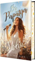 Bir Papatya Şarkısı 1 (Ciltli Özel Baskı) - Ephesus Yayınları