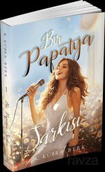 Bir Papatya Şarkısı 1 (Karton Kapak) - Ephesus Yayınları