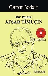 Bir Portre Afşar Timuçin (Dvd Hediyeli) - Bulut Yayınları