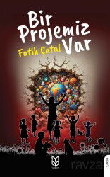 Bir Projemiz Var - Yason Yayıncılık