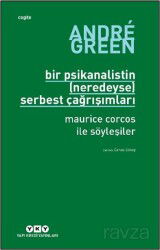 Bir Psikanalistin (Neredeyse) Serbest Çağrışımları Maurice Corcos ile Söyleşiler - Yapı Kredi Yayınları