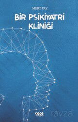 Bir Psikiyatri Kliniği - Gece Kitaplığı