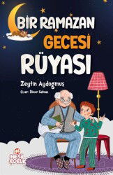 Bir Ramazan Gecesi Rüyası - Nesil Çocuk Yayınları