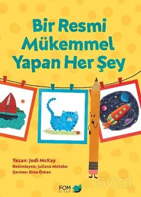 Bir Resmi Mükemmel Yapan Her Şey - 1