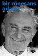 Bir Rönesans Adamı Doğan Kuban Kitabı - İş Bankası Yayınları