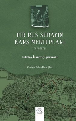 Bir Rus Subayın Kars Mektupları (1877-1878) - 1