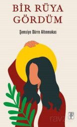 Bir Rüya Gördüm - Sis Yayıncılık