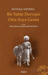 Bir Sahte Dervişin Orta Asya Gezisi - Kitabevi Yayıncılık