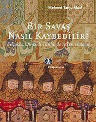 Bir Savaş Nasıl Kaybedilir ? - Kitap Yayınevi