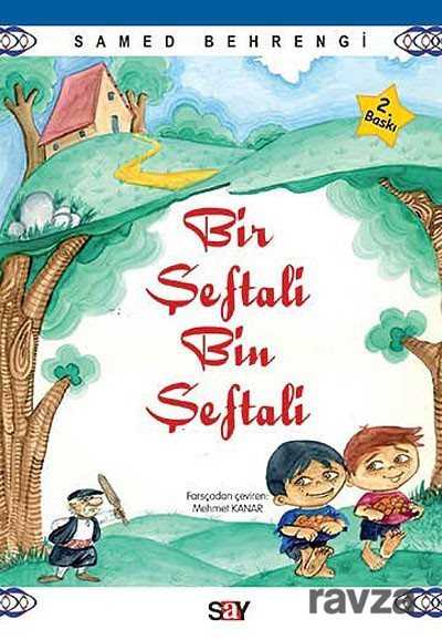 Bir Şeftali Bin Şeftali - Say Yayınları