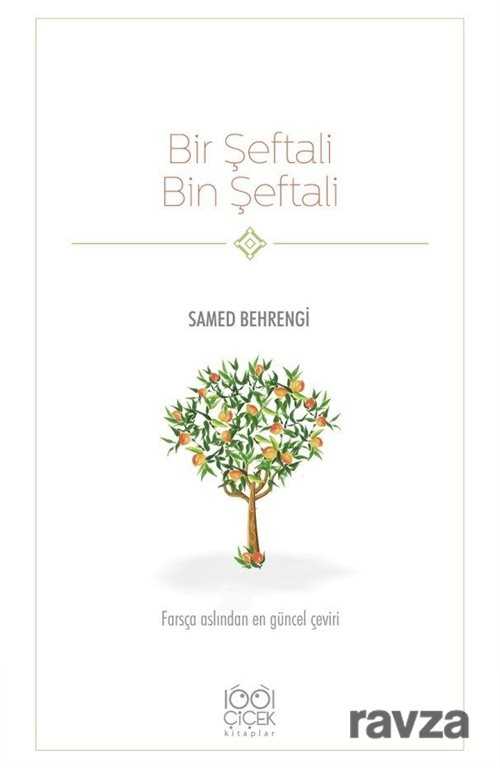 Bir Şeftali Bin Şeftali - 1001 Çiçek Kitaplar