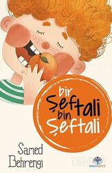 Bir Şeftali Bin Şeftali - Mavi Nefes Yayıncılık