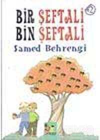 Bir Şeftali Bin Şeftali - Altınpost Yayınları