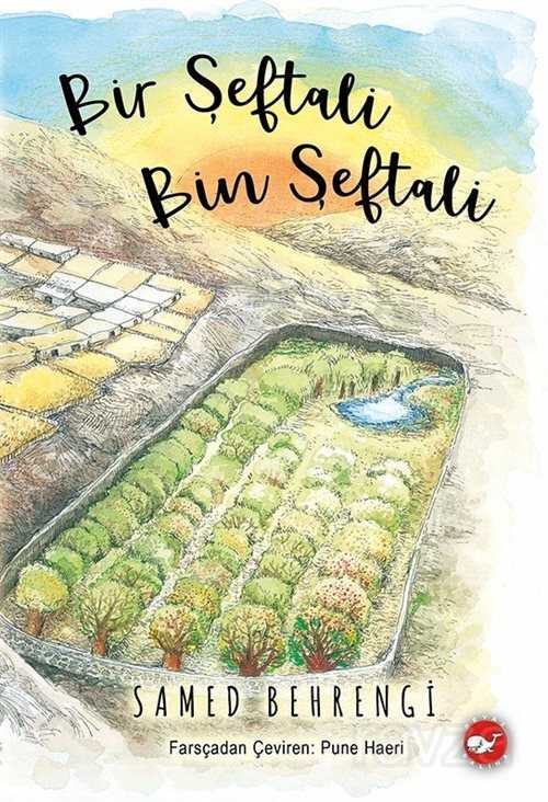 Bir Şeftali Bin Şeftali (Ciltli) - Beyaz Balina Yayınları