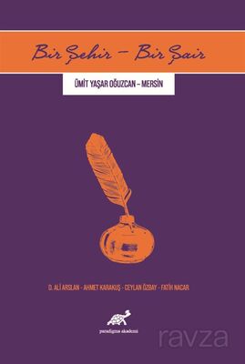 Bir Şehir - Bir Şair Ümit Aşar Oğuzcan - Mersin - 1