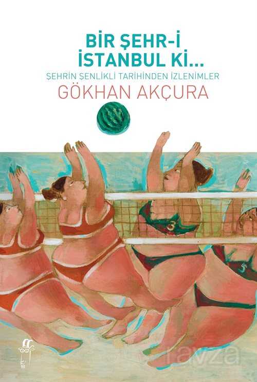 Bir Şehr-i İstanbul ki... - Oğlak Yayınları