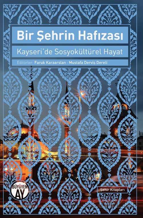 Bir Şehrin Hafızası - Büyüyenay Yayıncılık