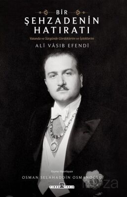 Bir Şehzadenin Hatıratı - 1