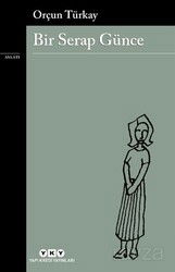 Bir Serap Günce - Yapı Kredi Yayınları