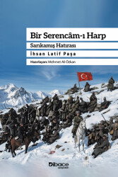 Bir Serencami Harp Sarikamis Hatirasi - Dibace Yayınları