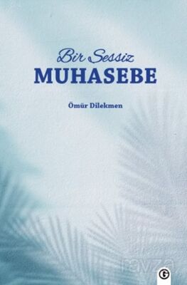 Bir Sessiz Muhasebe - 1