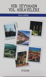 Bir Seyyahın Yol Hikayeleri - Diyanet İşleri Başkanlığı