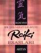 Bir Şifa Sanatı Kılavuzu Reiki Esasları - Arıtan Yayınevi