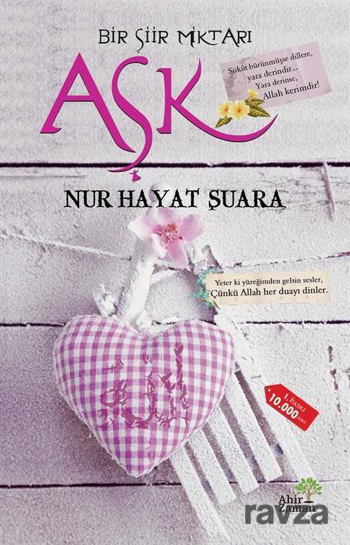 Bir Şiir Miktarı Aşk - Ahir Zaman