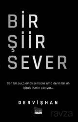 Bir Şiir Sever - Siyah Beyaz Yayınları