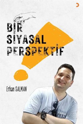 Bir Siyasal Perspektif - 1