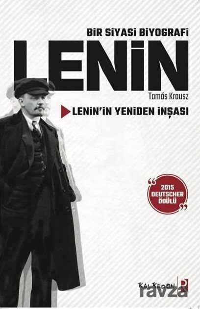 Bir Siyasi Biyografi Lenin - 1
