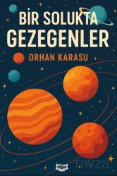 Bir Solukta Gezegenler - Kıyam Yayıncılık