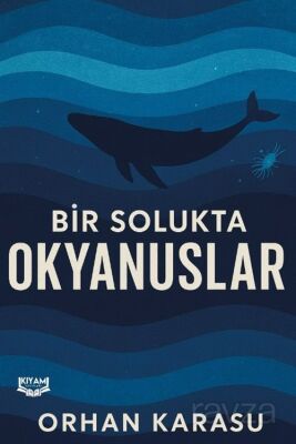 Bir Solukta Okyanuslar - 1