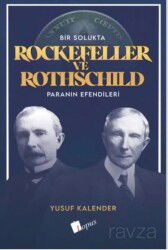 Bir Solukta Rockefeller ve Rothschild Paranın Efendileri - Lopus Kitap