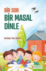 Bir Sor Bir Masal Dinle - Pırıltı Kitapları
