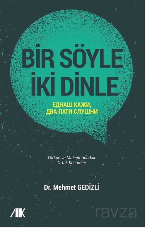 Bir Söyle İki Dinle - Akademik Kitaplar