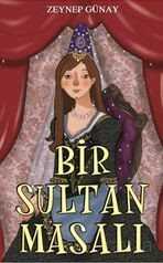 Bir Sultan Masalı - Özyürek Yayınevi