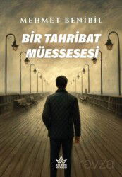 Bir Tahribat Müessesesi - Elpis Yayınları