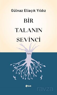 Bir Talanın Sevinci - 1