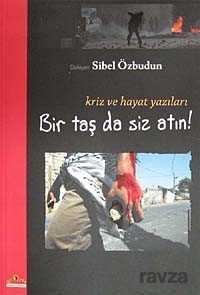 Bir Taş da Siz Atın! - Ütopya Yayınevi