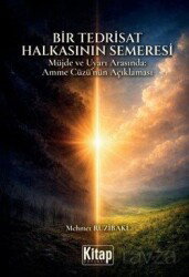Bir Tedrisat Halkasının Semeresi (Müjde ve Uyarı Arasında: Amme Cüzü'nün Açıklaması) - Kitap Dünyası (Konya)