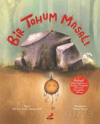 Bir Tohum Masalı - Erdem Çocuk Yayınları