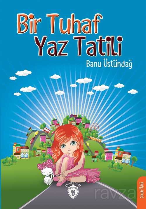 Bir Tuhaf Yaz Tatili - 1